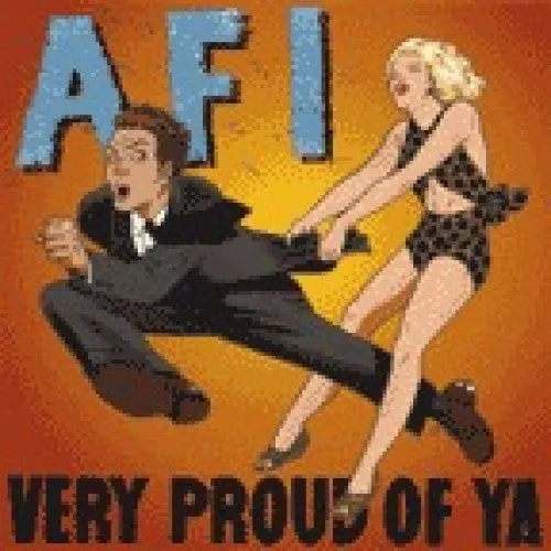 AFI "Very Proud of Ya"